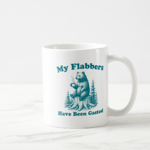 My Flabbers Have Been Gasted Funny Vintage Meme Be Coffee Mug