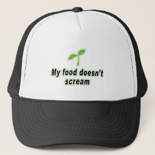 My Food Doesn't Scream For Vegan Plant Based Diet Trucker Hat