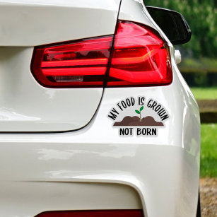 My Food is Grown not Born, Activism Sticker