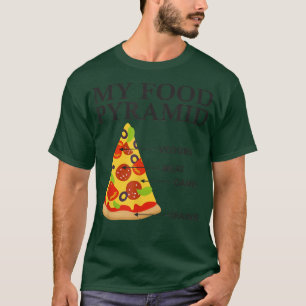 My Food Pyramid Pizza Slice Funny Pizza For Men Wo T-Shirt