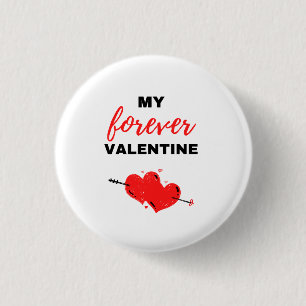 My Forever Valentine Black 3 Cm Round Badge