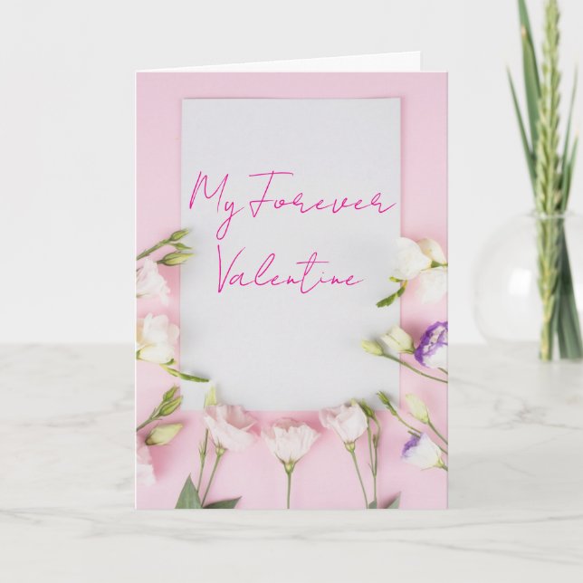My forever valentine  holiday card (Front)