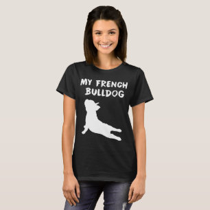 My french bulldog T-Shirt