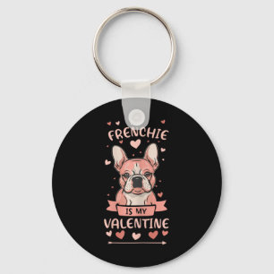 My Frenchie Is My Valentine Funny French Bulldog L Key Ring