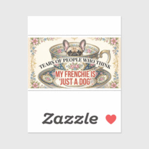 My Frenchie Is Not Just A Dog Elegant Dog Mum Gift