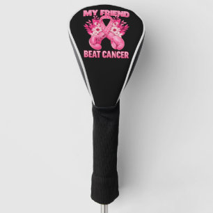 My Friend Beat Cancer Golf Head Cover