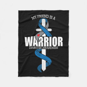 My Friend Is A Warrior Blue And Grey Diabetes Awar Fleece Blanket
