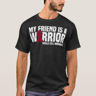 My Friend is a Warrior Burdy Ribbon Sickle Cell Aw T-Shirt