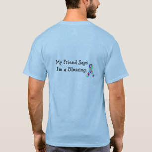 "My Friend Says I'm A Blessing" Autism T-Shirt -ba