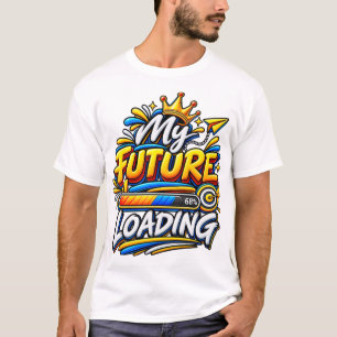My Future Loading – Motivational Progress Bar Desi T-Shirt