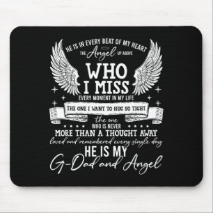 My G-dad Is My Guardian Angel In Heaven, Grief To  Mouse Pad