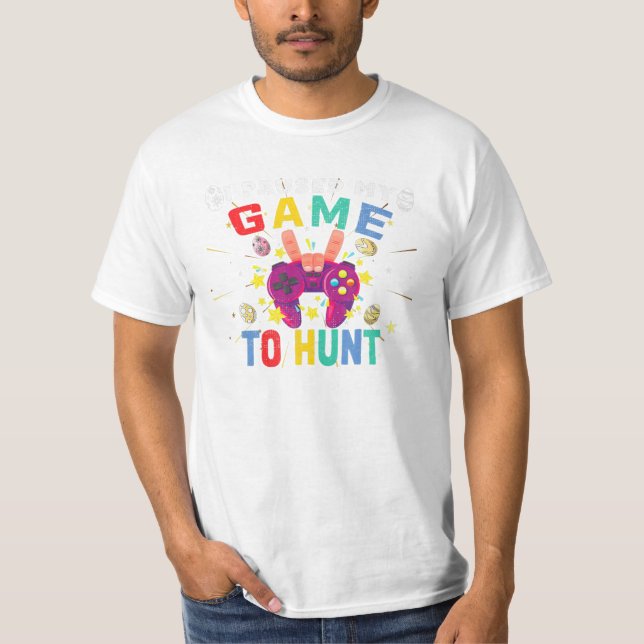 My Game To Hunt Egg Easter T-Shirt (Front)