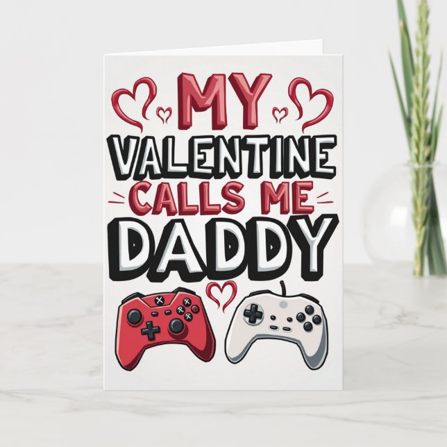 My Gamer Daddy Valentine Card (Front)
