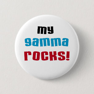 My Gamma Rocks T-shirts and Gifts 6 Cm Round Badge