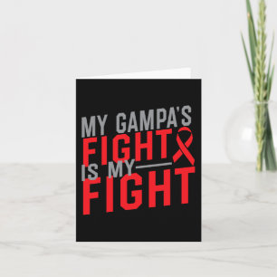 My Gampa's Fight is My Fight Blood Cancer Awarenes Card