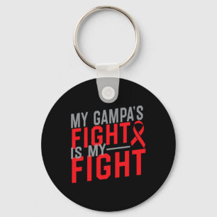 My Gampa's Fight Is My Fight Blood Cancer Awarenes Key Ring