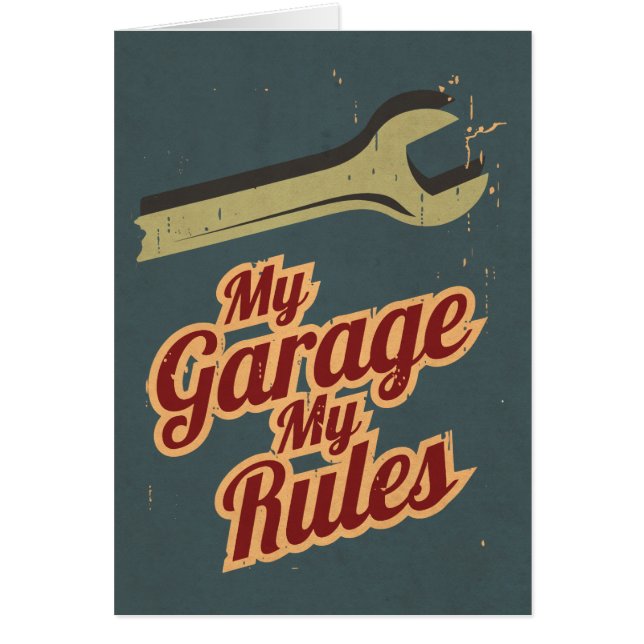 My Garage My Rules (Front)