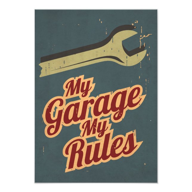 My Garage My Rules Photo Print (Front)