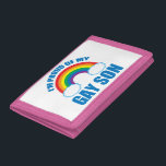 My Gay Son Tri-fold Wallet<br><div class="desc">I'm proud of my gay son. A beautiful rainbow gift for a proud LGBT mum or dad who supports their gay child. Cute PFLAG present.</div>
