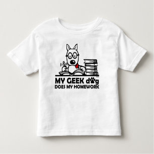 My geek dog does my homework toddler T-Shirt
