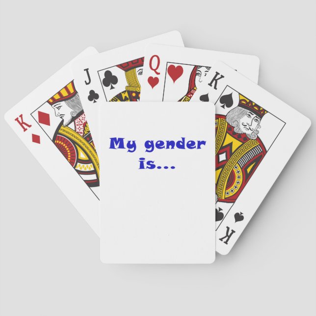 My Gender is Playing Cards (Back)