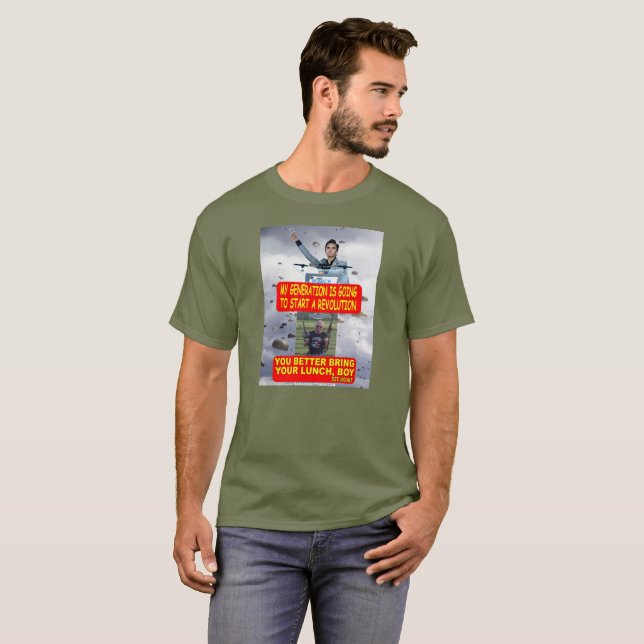 MY GENERATION IS GOING TO START A REVOLUTION T-Shirt (Front Full)