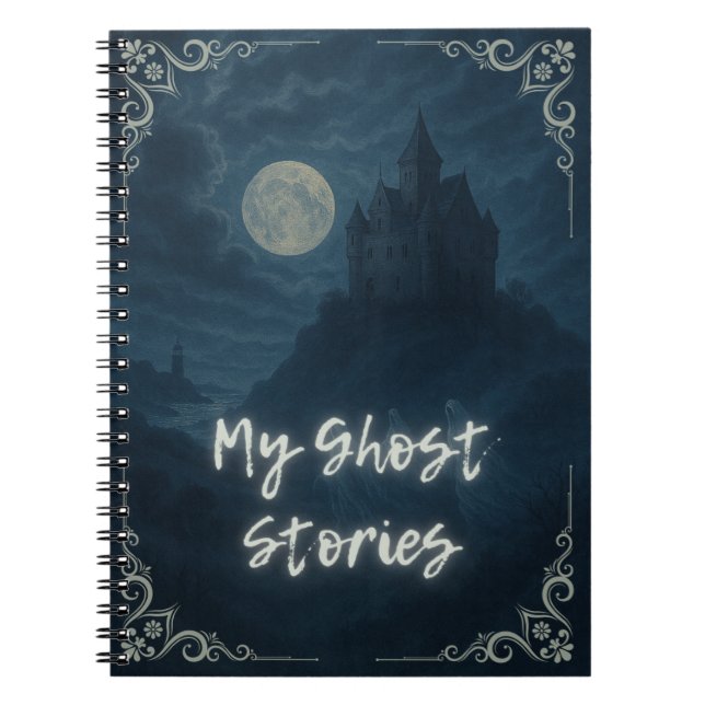 My Ghost Stories Notebook (Front)