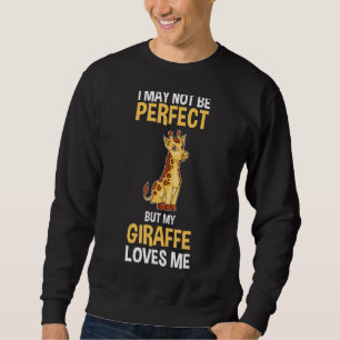 My Giraffe Loves Me Sweatshirt