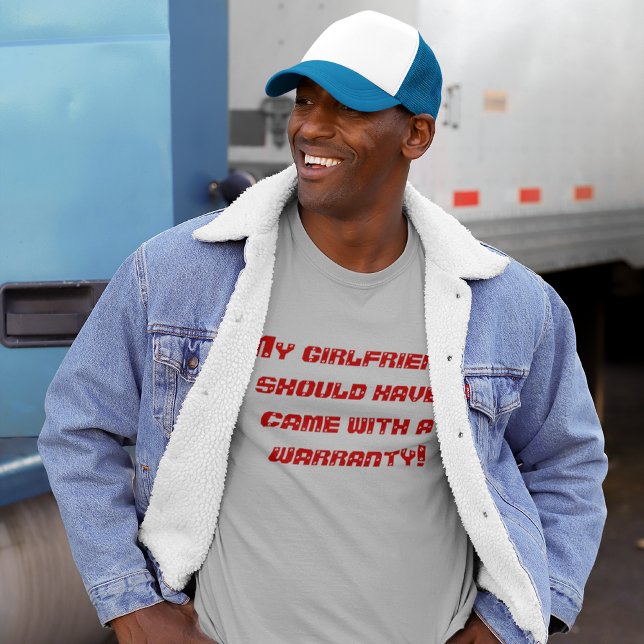 My Girlfriend Needs a Warranty Mens  T-Shirt (Creator Uploaded)