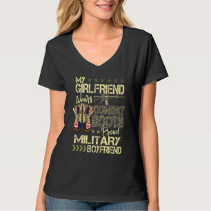 My Girlfriend Wears Combat Boots Proud Military B T-Shirt