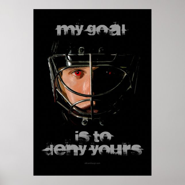 My Goal (Hockey Goalie) Poster (Front)