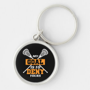 My Goal Is To Deny Yours Lacrosse Key Ring