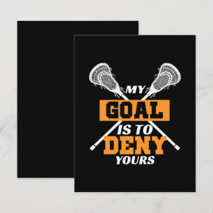 My Goal Is To Deny Yours Lacrosse RSVP Card