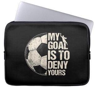 My Goal Is To Deny Yours Soccer Goalie Distressed Laptop Sleeve