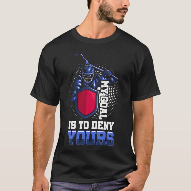 My Goal Is to Deny Yoursemplar Knight Sports girl T-Shirt (Front)