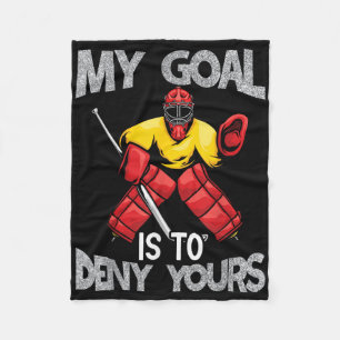 My Goal Keeper Saying Funny Field Hockey Fleece Blanket