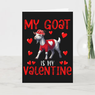 My Goat Is My Valentine Hearts Matching Farmer Lov Card