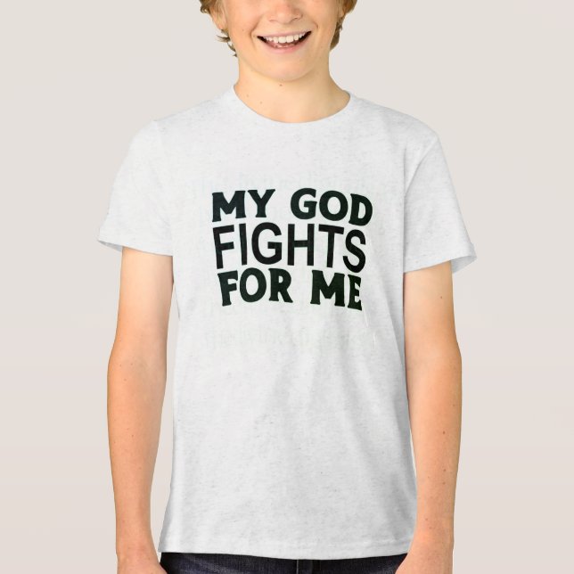 My God Fights for Me Text Tee (Front)