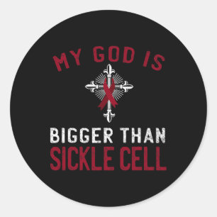 My God Is Bigger Than Sickle Cell Awareness Ribbon Classic Round Sticker