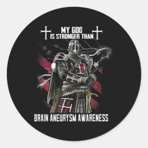 My God Is Stronger Than Brain Aneurysm Awareness  Classic Round Sticker