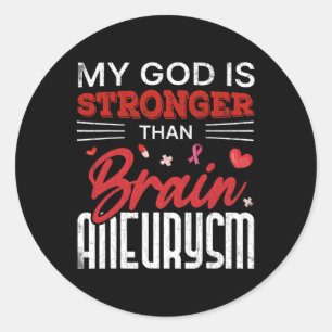 My God Is Stronger Than Brain Aneurysm Awareness G Classic Round Sticker