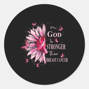 My God Is Stronger Than Breast Cancer Awareness Ch Classic Round Sticker