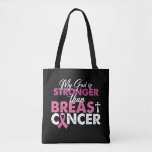 My God Is Stronger Than Breast Cancer Christian  Tote Bag