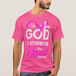 My God Is Stronger Than Breast Cancer Cross Pink R T-Shirt