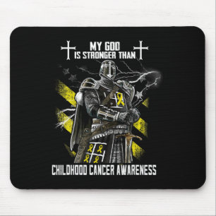 My God Is Stronger Than Childhood Cancer Awareness Mouse Pad