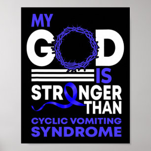 My God Is Stronger Than Cyclic Vomiting Syndrome A Poster