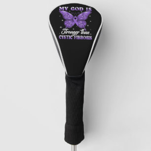 My God is Stronger Than Cystic Fibrosis Golf Head Cover