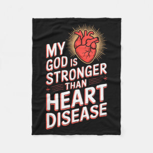 My God Is Stronger Than Heart Disease _2 Fleece Blanket