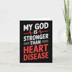 My God Is Stronger Than Heart Disease Card