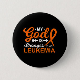 My God is Stronger Than Leukaemia Awareness Warrio 6 Cm Round Badge
